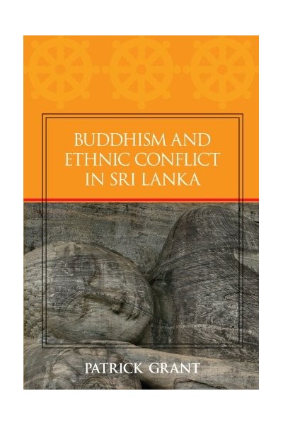 Buddhism and Ethnic Conflict in Sri Lanka